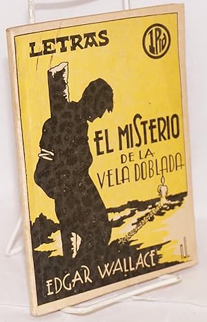 Imagen del vendedor de El misterio de la vela doblada; in Letras, revista literaria popular. ao II, Enero de 1938, nm. 7 a la venta por Bolerium Books Inc.