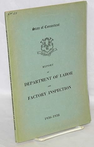 Report of the Commissioner of Labor: period ended June 30, 1938