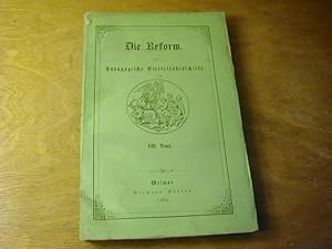 Seller image for Die Reform. Pdagogische Vierteljahresschrift - 8. Band 1864 for sale by Antiquariat Fuchseck
