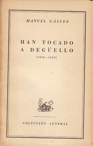 Seller image for HAN TOCADO A DEGELLO (1840-1842) for sale by Librera Vobiscum