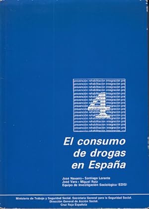 Bild des Verkufers fr EL CONSUMO DE DROGAS EN ESPAA (Epidemiologa, motivaciones y factores de riesgo) zum Verkauf von Librera Vobiscum