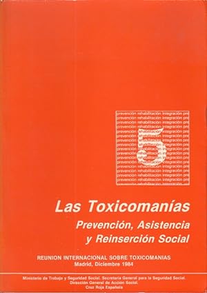 Imagen del vendedor de LAS TOXICOMANAS: PREVENCIN, ASISTENCIA Y REINSERCIN SOCIAL a la venta por Librera Vobiscum