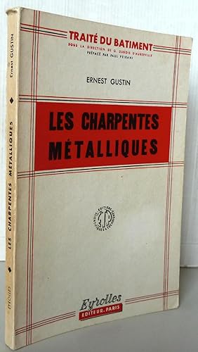 Imagen del vendedor de Les charpentes mtalliques a la venta por Librairie Thot