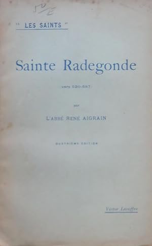 Seller image for Sainte Radegonde (vers 520-587) for sale by Bouquinerie L'Ivre Livre