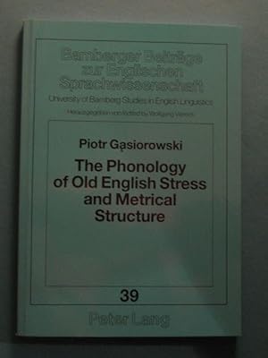 The Phonology of Old English Stress and Metrical Structure.