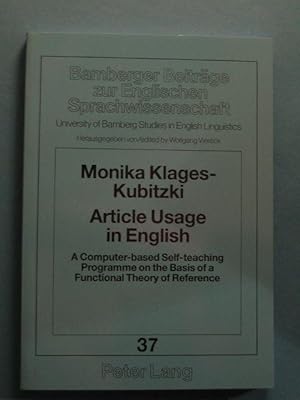 Article Usage in English. A Computer-based Self-teaching Programme on the Basis of a Functional T...