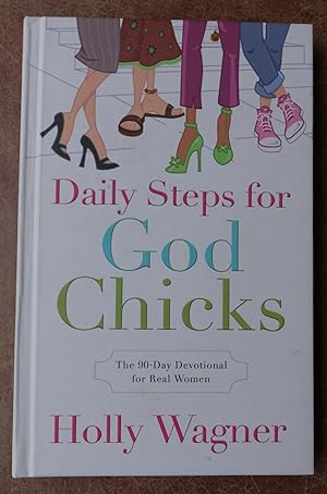 Seller image for Daily Steps for God's Chicks: The 90-day Devotional for Real Women for sale by Faith In Print
