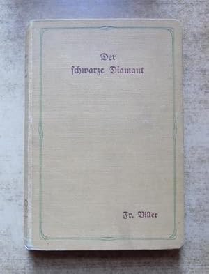 Der schwarze Diamant.