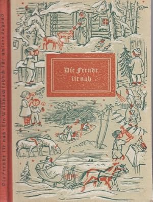 Die Freude ist nah - Ein Weihnachtsbuch für unsere Jugend Mit Illustrationen von Marianne Langenberg