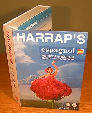 HARRAP’S ESPAGNOL ; méthode intégrale (objectif : pratique bilingue) (pour débutants et faux débu...
