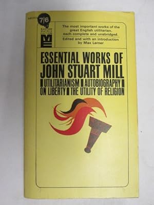 Imagen del vendedor de Essential Works of John Stuart Mill. Edited and with an introduction by Max Lerner a la venta por Goldstone Rare Books