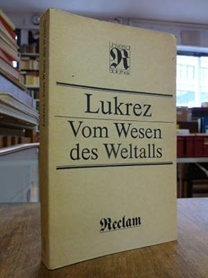 Imagen del vendedor de Vom Wesen des Weltalls, [aus dem Lateinischen] bersetzung, Anmerkungen und Namenserluterungen von Dietrich Ebener, Nachwort von Fritz Jr, a la venta por Antiquariat Orban & Streu GbR