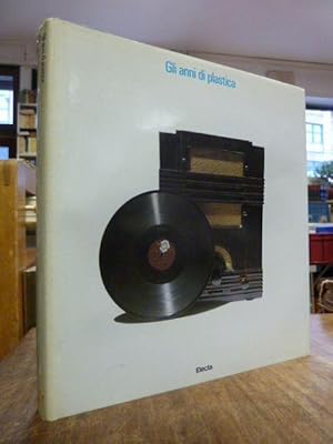 Seller image for Gli anni di plastica, Katalog zur Ausstellung Venezia, Palazzo Fortuny, 2 marzo - 29 aprile 1984, for sale by Antiquariat Orban & Streu GbR