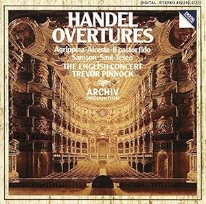 Handel : Overtures, Ouverturen, Ouvertures - Agrippina, Alceste, Il pastor fido, Samson, Saul, Te...