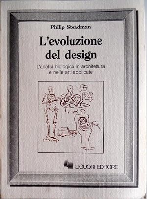 L'EVOLUZIONE DEL DESIGN. L'ANALISI BIOLOGICA IN ARCHITETTURA E NELLE ARTI APPLICATE