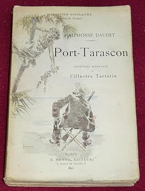 Seller image for PORT-TARASCON - Dernires aventures de l'illustre Tartarin for sale by LE BOUQUINISTE