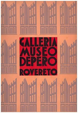 Galleria Museo Depero, Rovereto. Il primo museo futurista d'Italia.