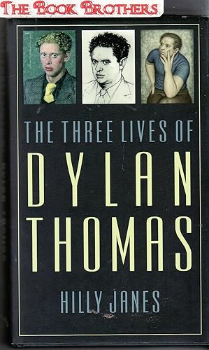 Immagine del venditore per The Three Lives of Dylan Thomas venduto da THE BOOK BROTHERS