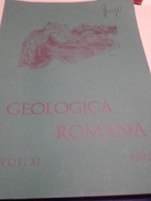 GEOLOGICA ROMANA VOL XI,