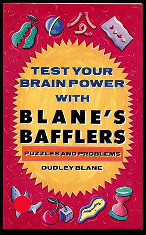 Blane's bafflers : puzzles and problems to test your brain power.