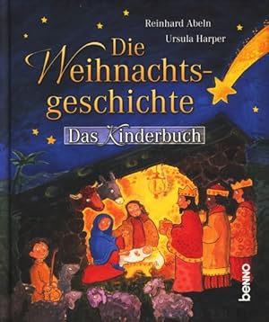 Bild des Verkufers fr Die Weihnachtsgeschichte - Das Kinderbuch. zum Verkauf von TF-Versandhandel - Preise inkl. MwSt.