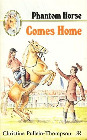 Seller image for Phantom Horse Comes Home. for sale by TF-Versandhandel - Preise inkl. MwSt.