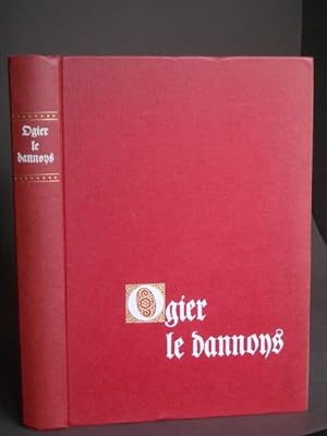 Ogier le Dannoys: Roman en prose du XVe siècle [Holger Danske, Ogier the Dane]
