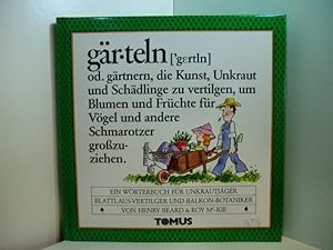 Gärteln (gärtnern). Wörterbuch für Hobbygärtner