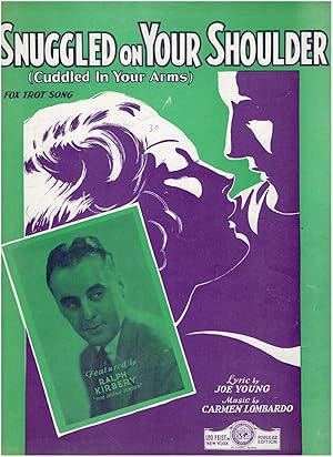 Snuggled on Your Shoulder (Cuddled in Your Arms) Fox Trot Song - Vintage Sheet Music