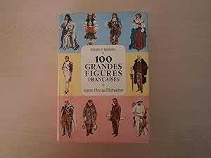 Image du vendeur pour Images Et pisodes De 100 Grandes Figures Franaises mis en vente par Le temps retrouv