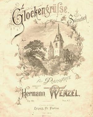 Imagen del vendedor de Glockengre. Salonstck fr Pianoforte componiert von Hermann Wenzel. Op. 60. a la venta por Antiquariat Heinz Tessin