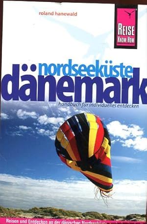 Bild des Verkufers fr Nordseekste Dnemark, Handbuch fr individuelles Entdecken zum Verkauf von Bcher & Meehr