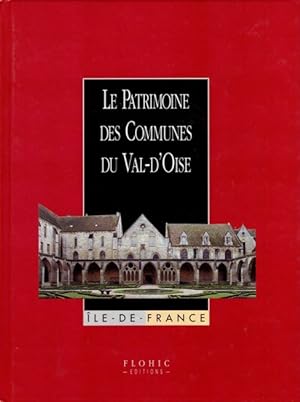 Patrimoine des communes de France - Le Val d'Oise - 2 volumes - Flohic
