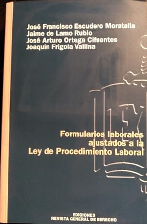 Imagen del vendedor de FORMULARIOS LABORALES AJUSTADOS A LA LEY DE PROCEDIMIENTO LABORAL. a la venta por Libreria Lopez de Araujo