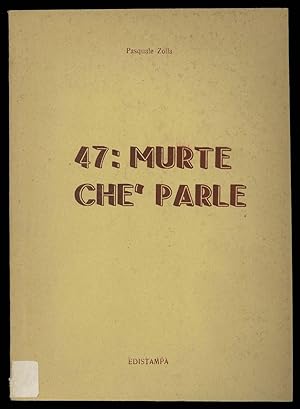 Image du vendeur pour 47 : Murte che' parle mis en vente par Studio Bibliografico Imprimatur