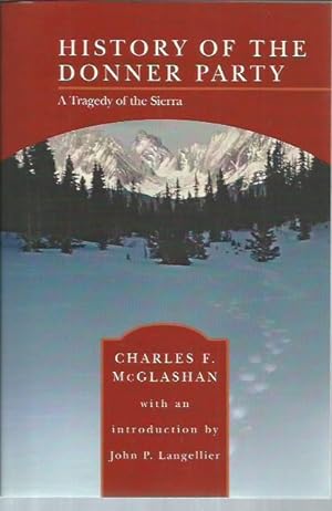 Seller image for History of the Donner Party: A Tragedy of the Sierra for sale by Bookfeathers, LLC