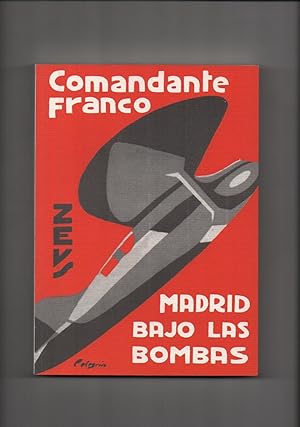 Imagen del vendedor de MADRID BAJO LAS BOMBAS. a la venta por Auca Llibres Antics / Yara Prez Jorques