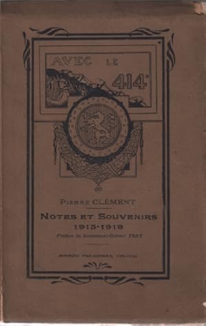 Avec le 414 ° / notes et souvenirs 1914-1919