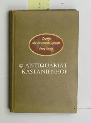 Bild des Verkufers fr Goethe und die deutsche Sprache"gekrnte Preisschrift des Allgemeinen Deutschen Sprachvereins," zum Verkauf von Antiquariat Kastanienhof