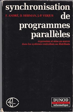 Bild des Verkufers fr Synchronisation de programmes parallles. zum Verkauf von le livre ouvert. Isabelle Krummenacher