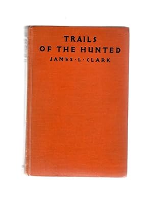 Trails of the Hunted