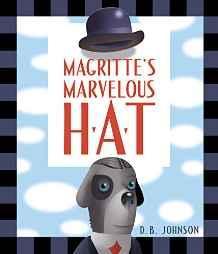 Seller image for Magritte's Marvelous Hat for sale by Monroe Street Books