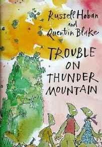 Imagen del vendedor de Trouble on Thunder Mountain a la venta por Monroe Street Books