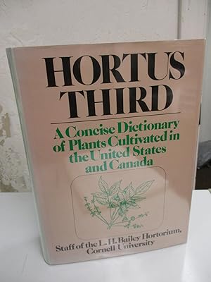 Hortus Third: a Concise Dictionary of Plants Cultivated in the United States and Canada.