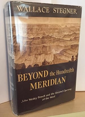 Beyond the Hundredth Meridian ( inscribed by the author )