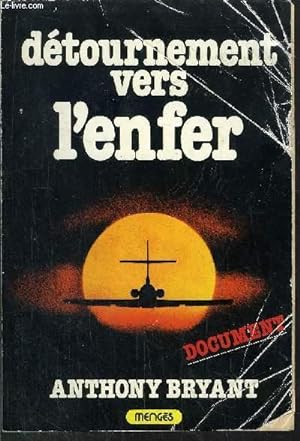 Bild des Verkufers fr DETOURNEMENT VERS L'ENFERS zum Verkauf von Le-Livre