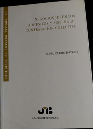 Image du vendeur pour NEGOCIOS JURIDICOS ADHESIVOS Y SISTEMA DE CONTRATACION COLECTIVA. mis en vente par Libreria Lopez de Araujo