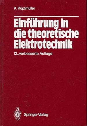 Image du vendeur pour Einfhrung in die theoretische Elektrtechnik mis en vente par L'ivre d'Histoires