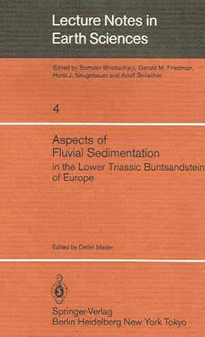 Aspects of fluvial sedimentation in the lower triassic Buntsandstein of Europe. Lecture Notes in ...