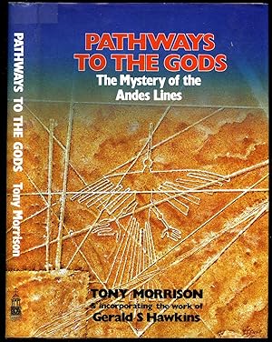 Imagen del vendedor de Pathways To The Gods; The Mystery of the Andes Lines a la venta por Little Stour Books PBFA Member